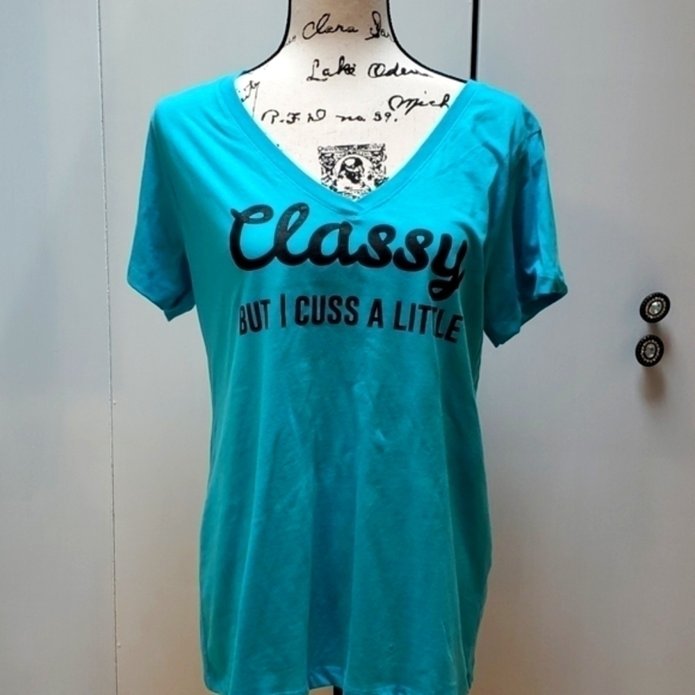 Women's Graphic Shirt Classy But i cuss a little Turquoise Top Sz.XXL